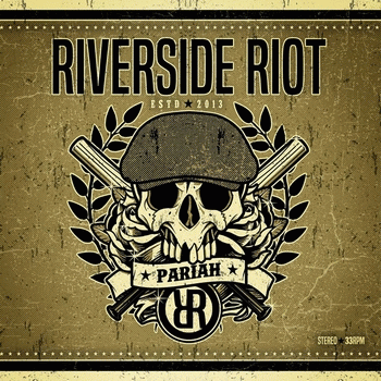 Riverside Riot : PARIAH